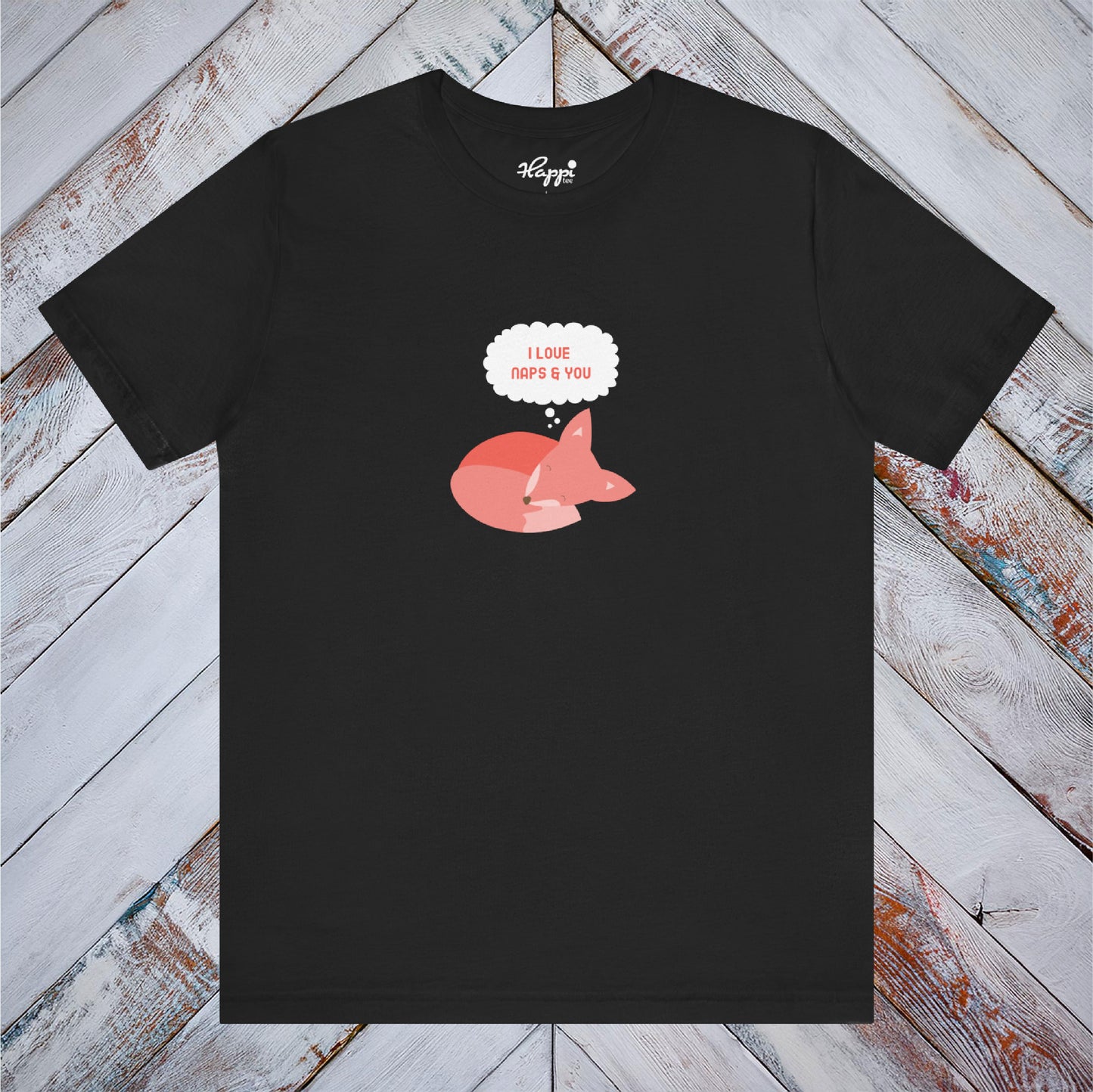 I Love Naps & You Tee