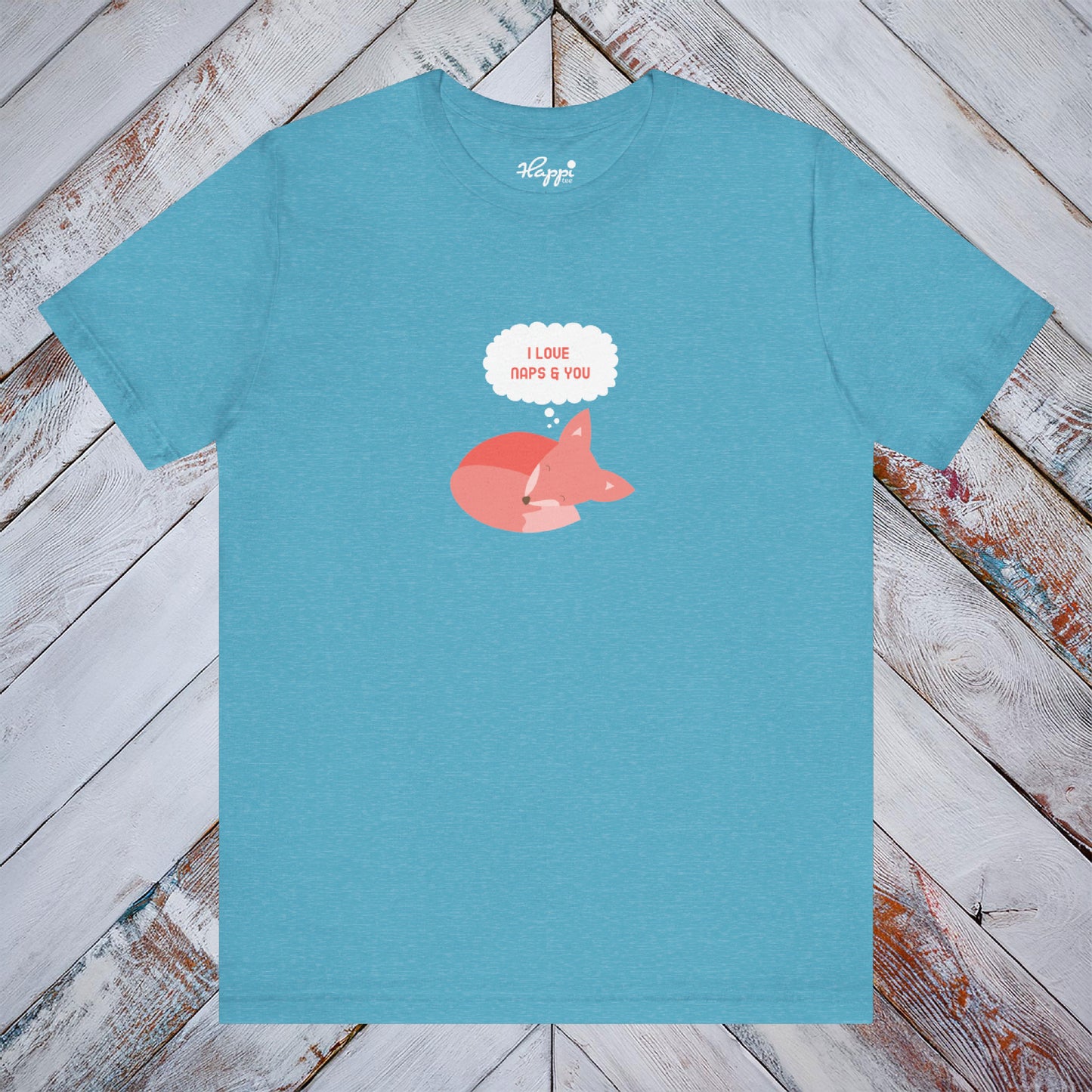 I Love Naps & You Tee