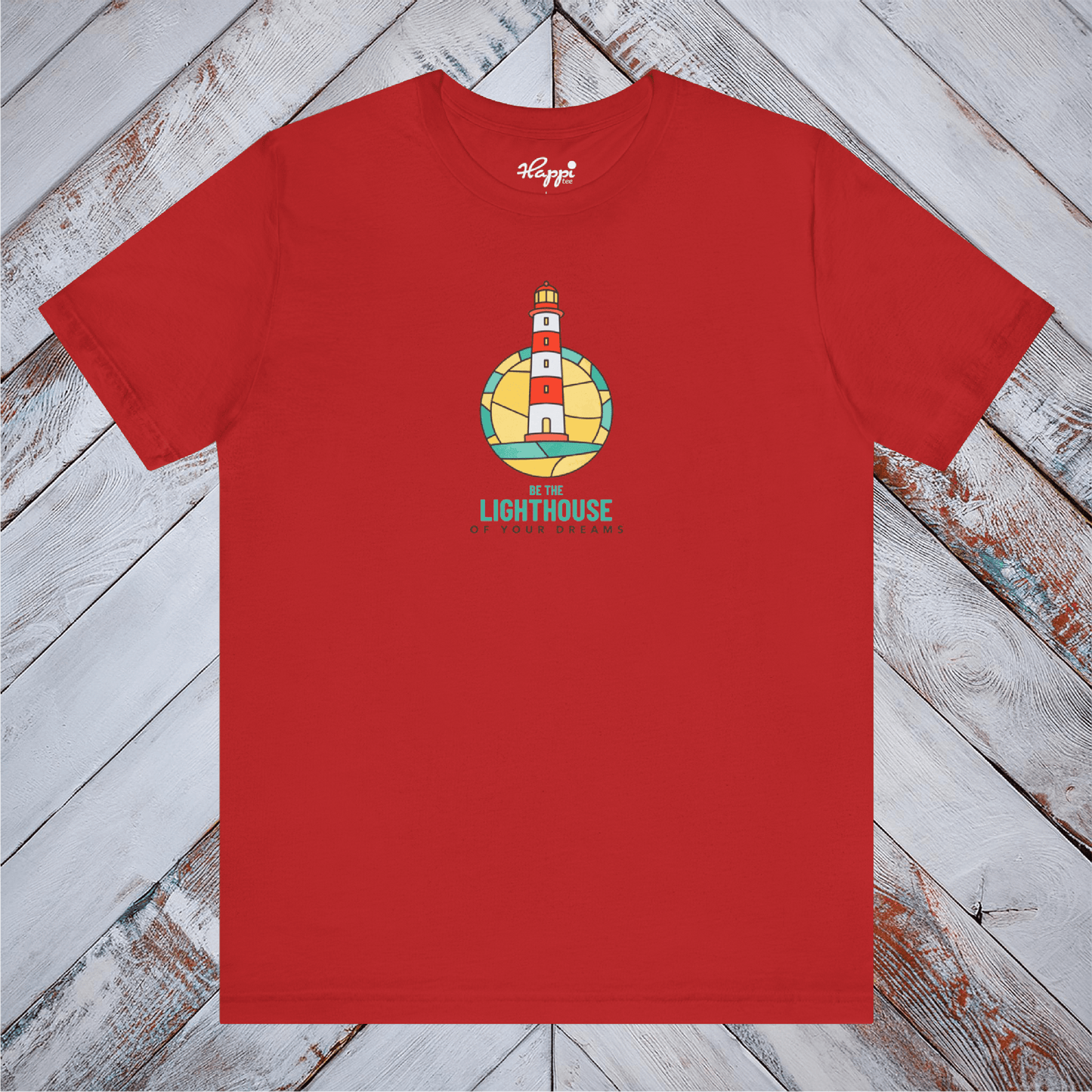The Lighthouse of your Dreams Tee