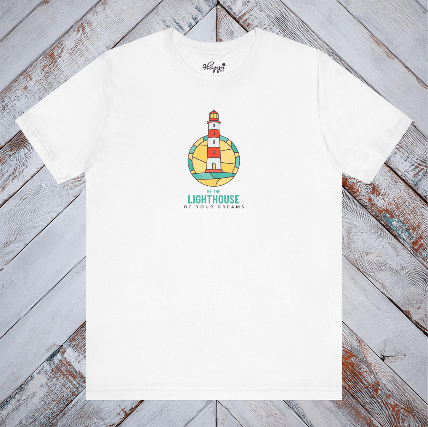 The Lighthouse of your Dreams Tee