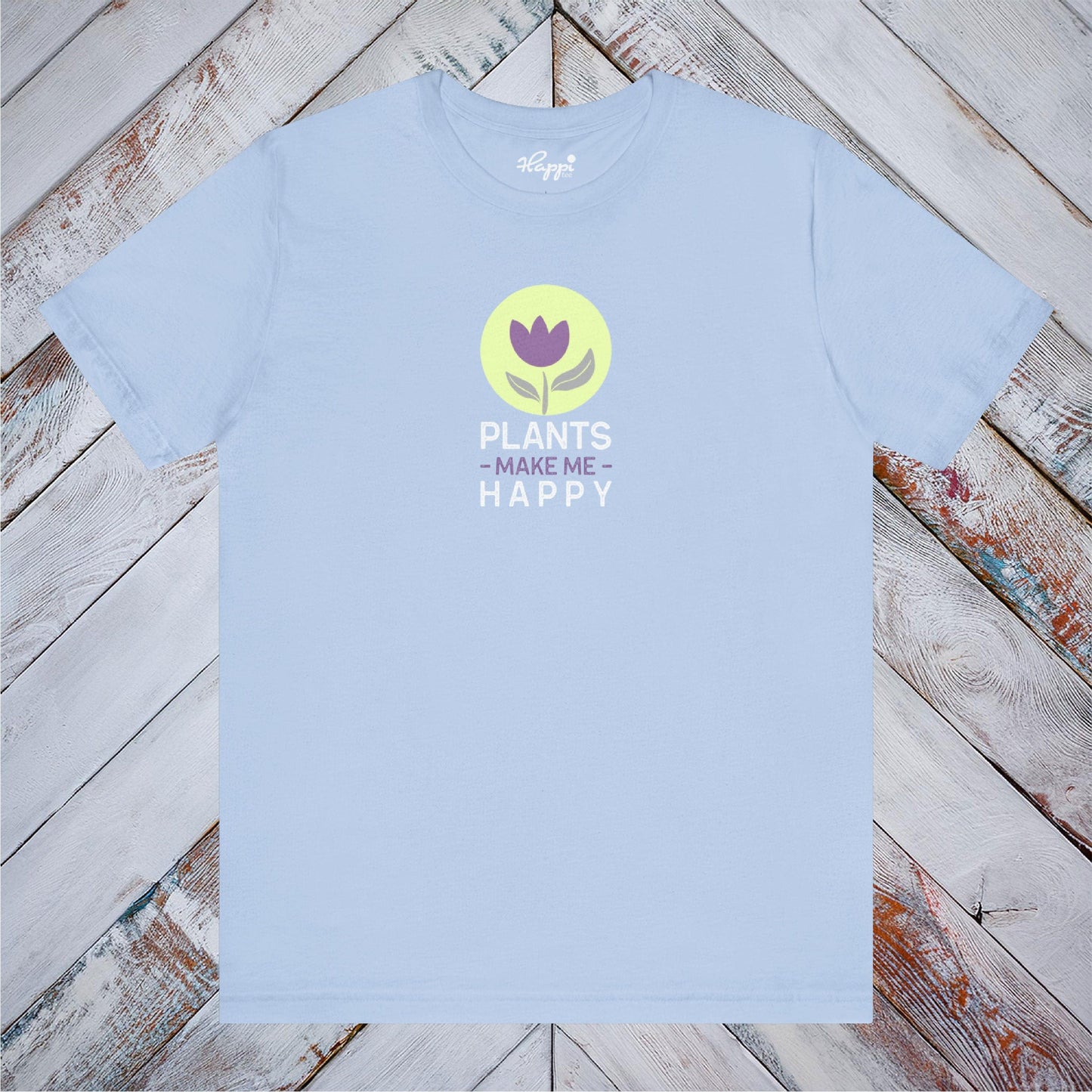 Plants Make Me Happy Tee