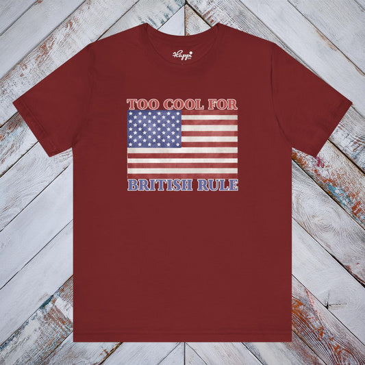 To Cool for British Rule Tee