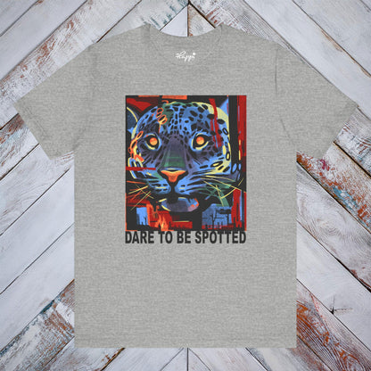 Dare To Be Spotted Tee