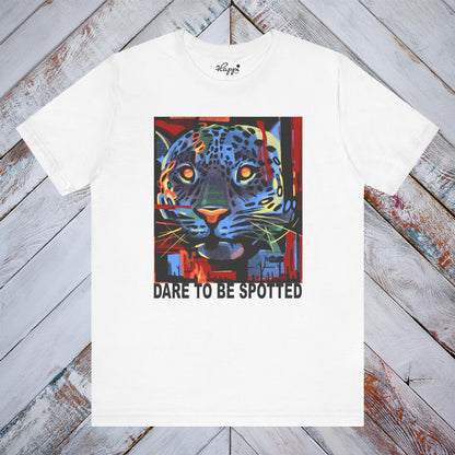 Dare To Be Spotted Tee