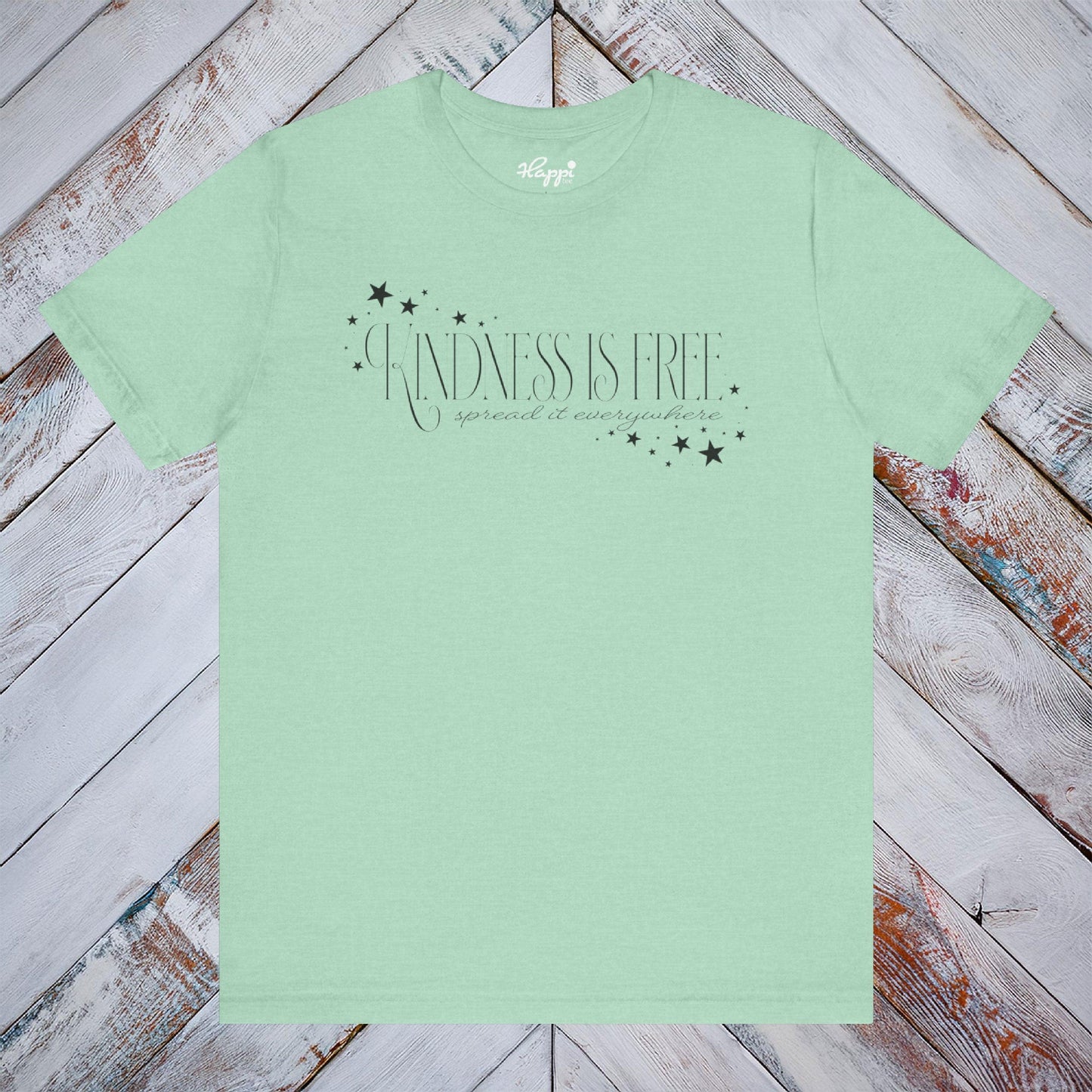 Kindness is Free Tee