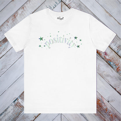 Positivity Tee