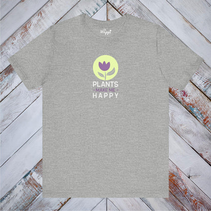 Plants Make Me Happy Tee
