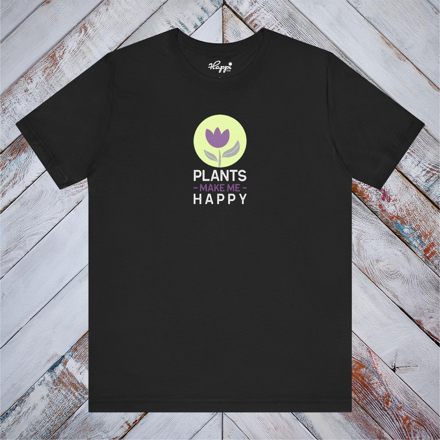 Plants Make Me Happy Tee