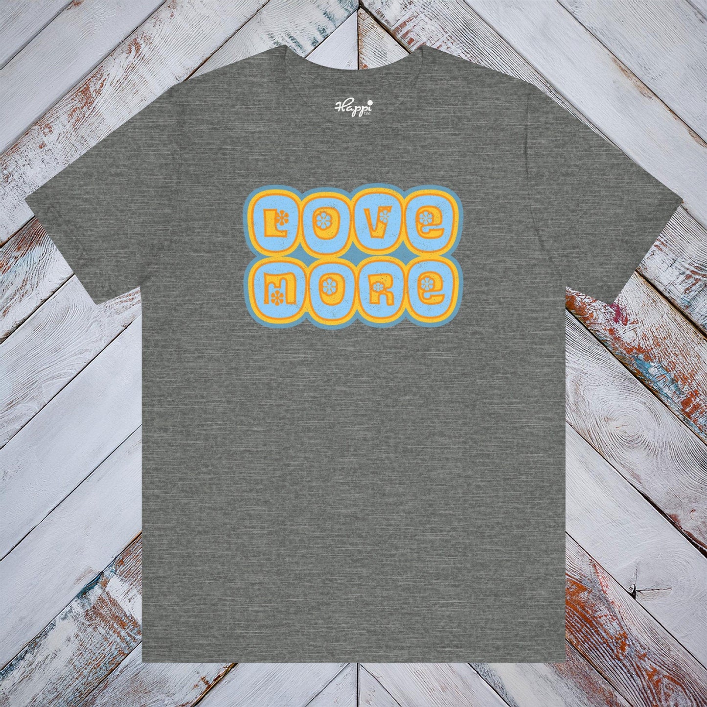 Love More Tee