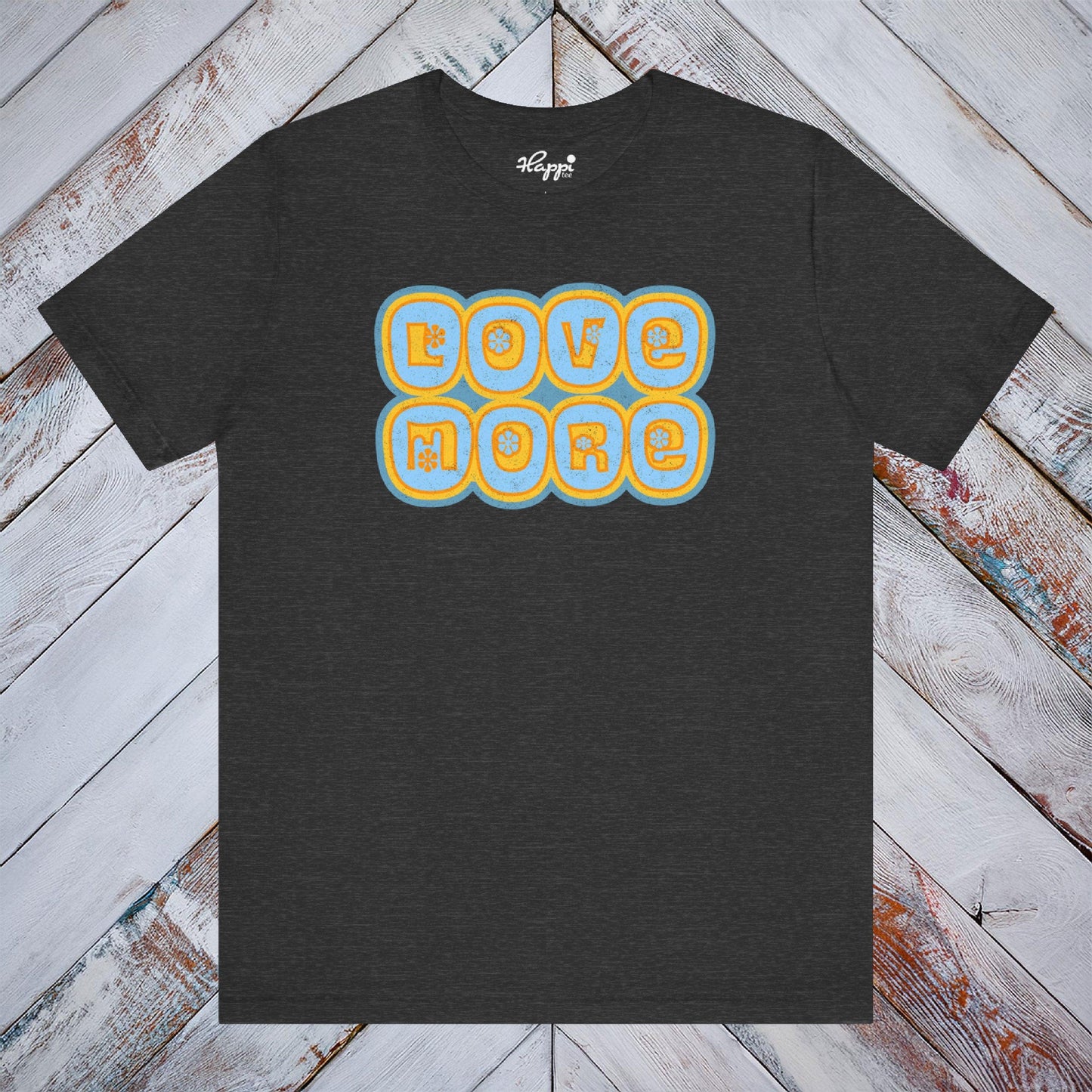 Love More Tee