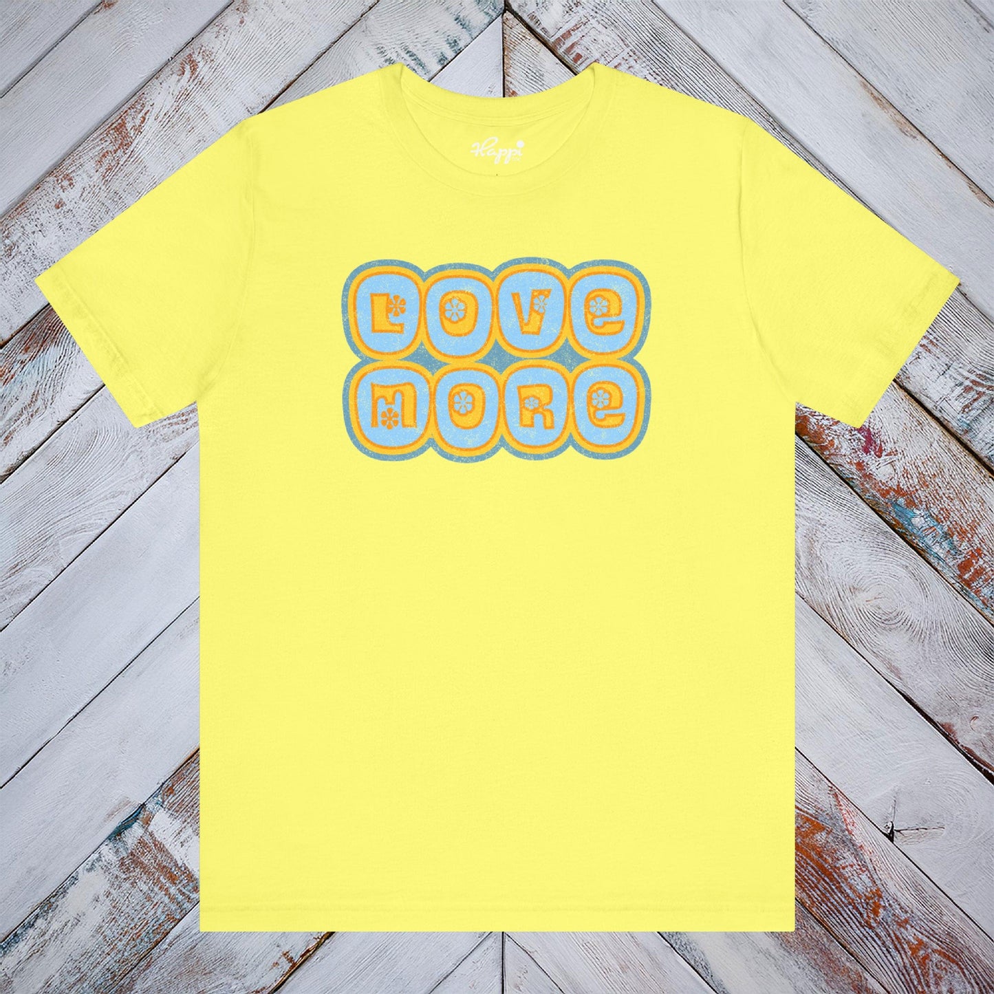 Love More Tee